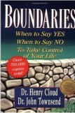 Boundaries: When to Say Yes, When to Say No to Take Control of Your Life