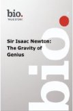 Biography Sir Isaac Newton: The Gravity