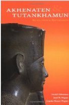 Akhenaten and Tutankhamun: Revolution and Restoration
