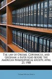 The law of Oresme, Copernicus, and Gresham; a paper read before the American philosophical society