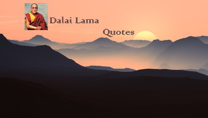 Dalai Lama Quotes