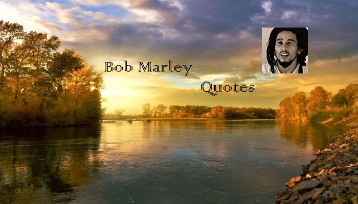 Bob Marley Quotes