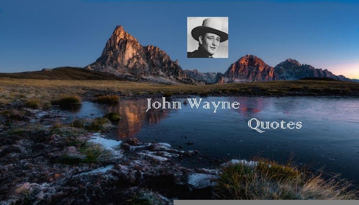 John Wayne Quotes