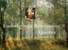 Ludwig van Beethoven Quotes