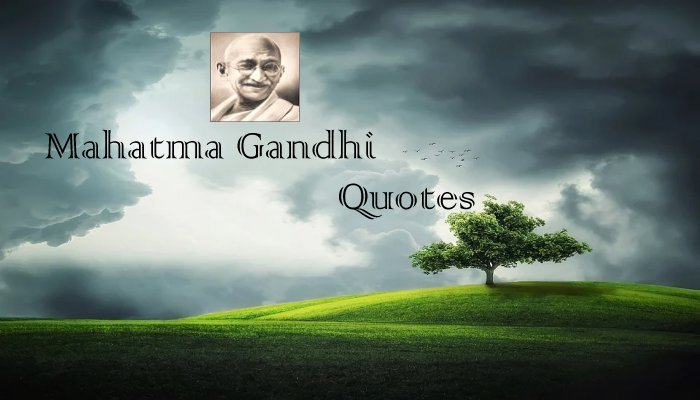 Mahatma Gandhi Quotes