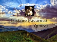 Luciano Pavarotti Quotes