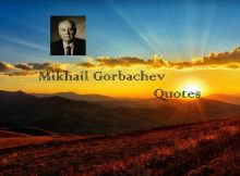 Mikhail Gorbachev Quotes