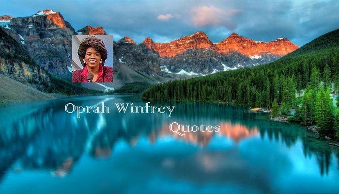 Oprah Winfrey Quotes