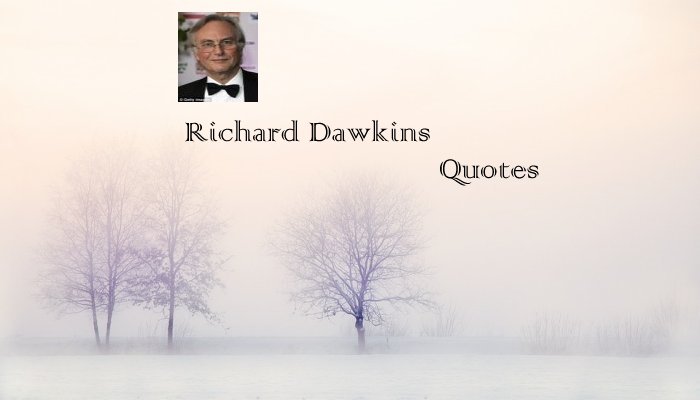 Richard Dawkins Quotes